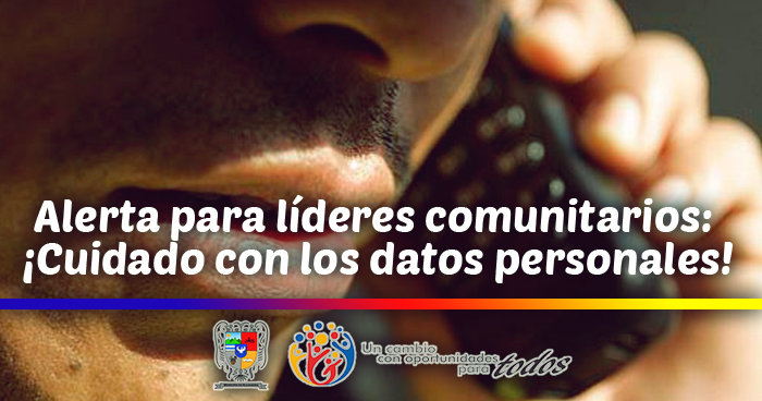 Alerta para l�deres comunitarios: �Cuidado con los datos personales!